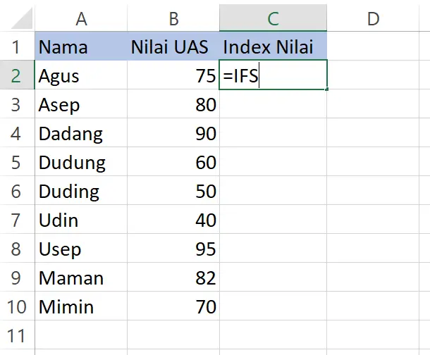 Menuliskan rumus IFS pada sel C2 Excel