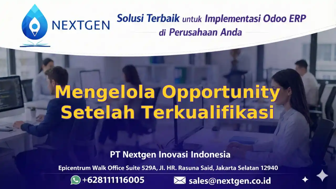 04 - Mengelola Opportunity Setelah Terkualifikasi