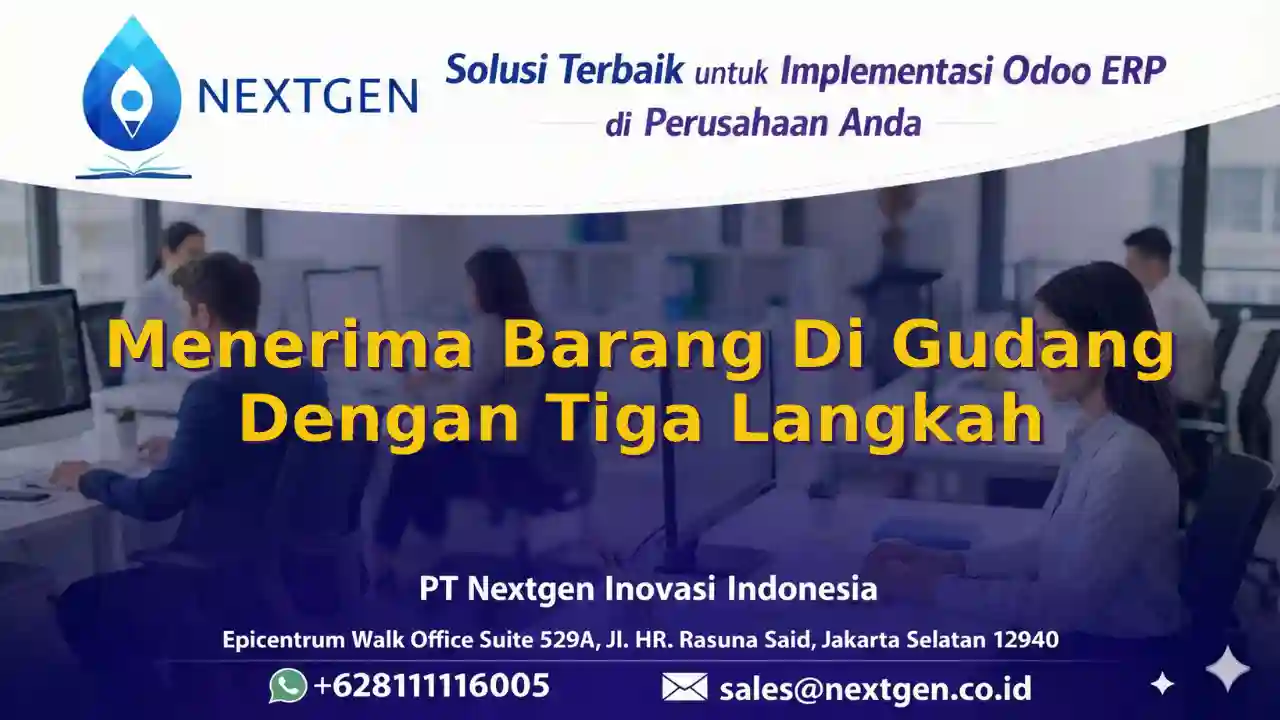 4 - Menerima Barang Dari Gudang Dengan Tiga Langkah