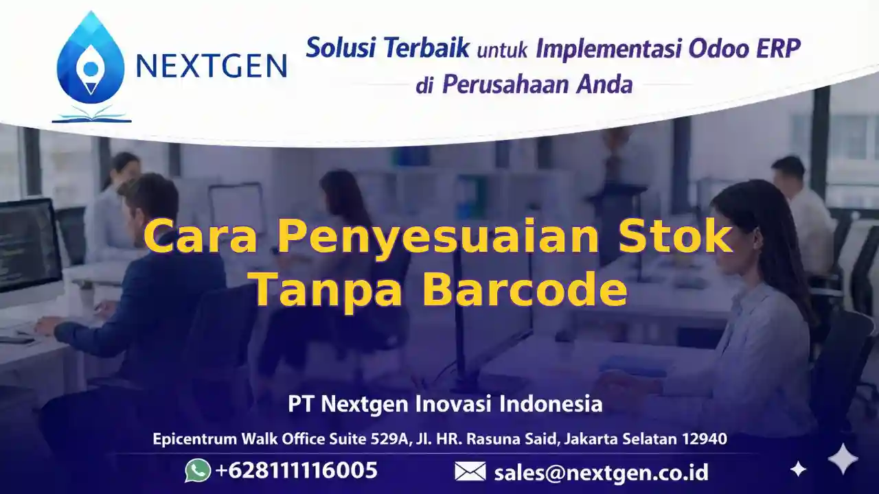 8 - Cara Penyesuaian Stok Non Barcode